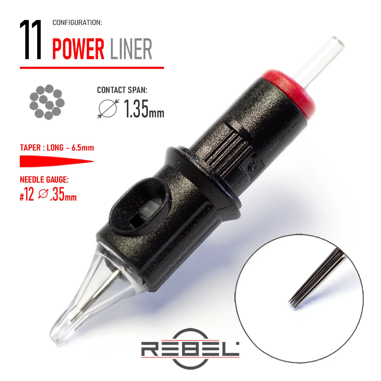 REBEL Precision 11 POWER Liner tattoo cartridge with 0.35mm #12 gauge, 6.5mm long taper, and 1.35mm contact span