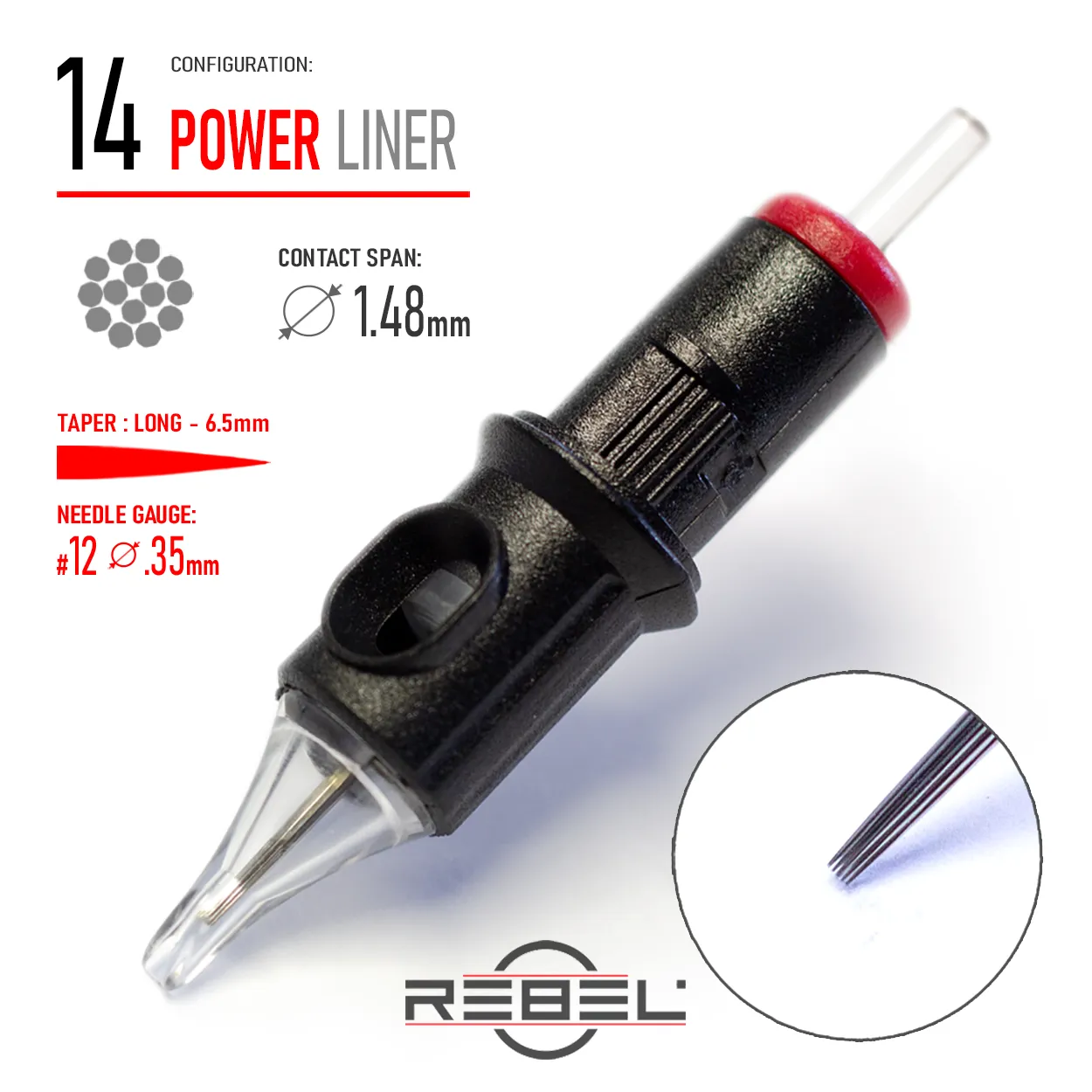 REBEL Precision 14 POWER Liner tattoo cartridge with 0.35mm #12 gauge, 6.5mm long taper, and 1.48mm contact span