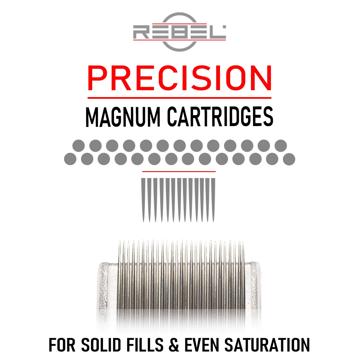 REBEL Precision Magnum tattoo cartridge category for solid color packing, even saturation, and smooth shading