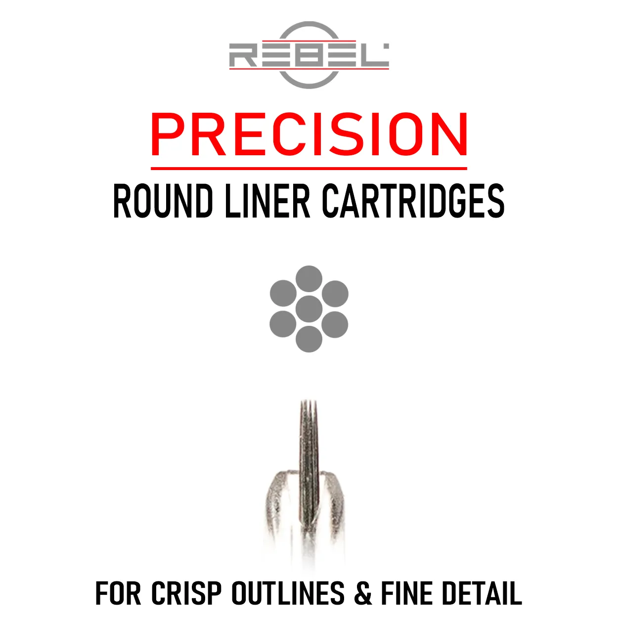 REBEL Precision Round Liner tattoo cartridge category for crisp outlines, fine details, and consistent professional linework