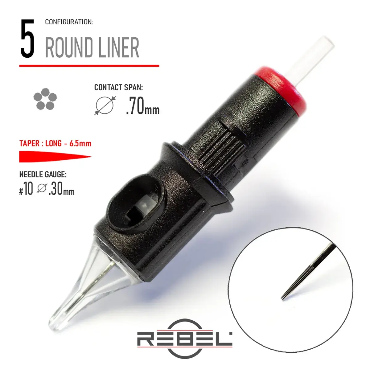REBEL Precision 5 Round Liner Tattoo Cartridge – Contact Span 0.70mm, Long Taper 6.5mm, Gauge #10 (0.30mm)