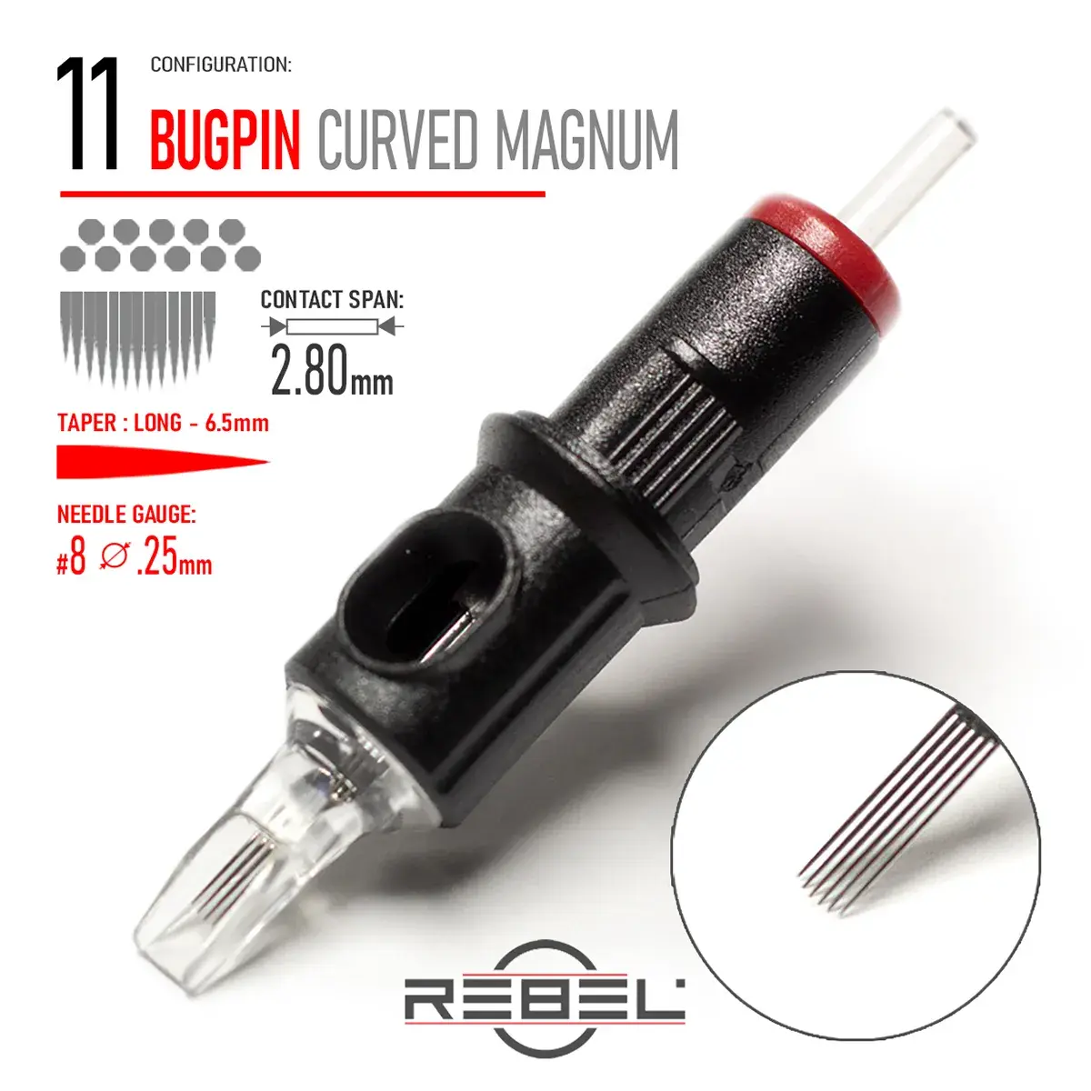 REBEL Precision Bugpin 11 Curved Magnum Tattoo Cartridge – Contact Span 2.80mm, Long Taper 6.5mm, Gauge #8 (0.25mm)