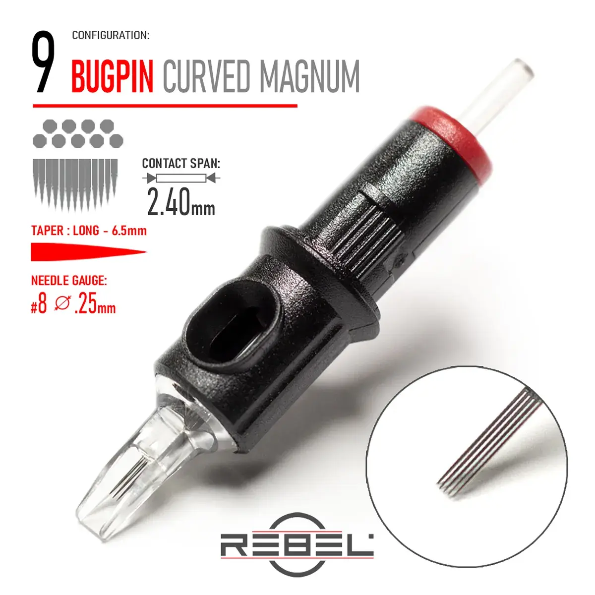 REBEL Precision Bugpin 9 Curved Magnum Tattoo Cartridge – Contact Span 2.40mm, Long Taper 6.5mm, Gauge #8 (0.25mm)